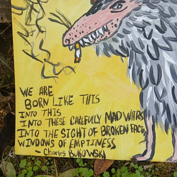 Possum With Bukowski Quote - Picture 6 of 12